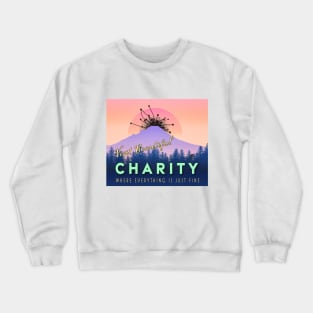 Visit Charity, Oregon Crewneck Sweatshirt